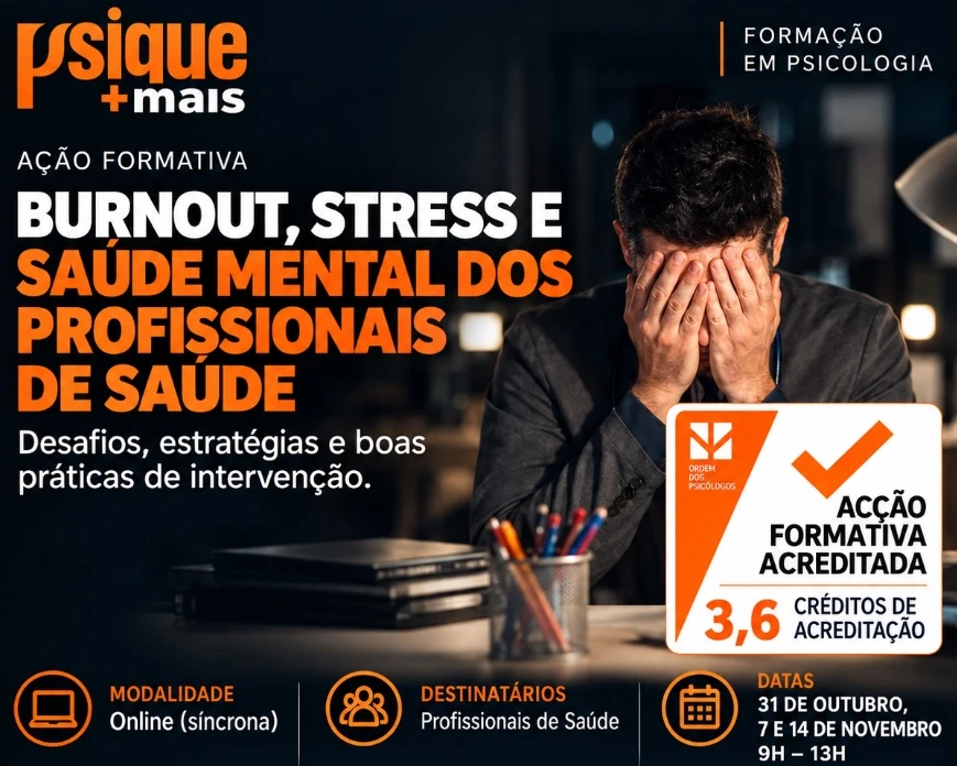 PsiqueMais Psicologia & Formação - Burnout, Stress e Saúde Mental dos Profissionais de Saúde O stress crónico e o burnout são desafios crescentes em profissionais de saúde, com impacto direto na qualidade do
atendimento, satisfação profissional e bem-estar pessoal. O aumento das cargas de trabalho, exigências emocionais e
administrativas, somado à pressão de contextos institucionais, pode levar a sintomas físicos, emocionais e cognitivos
debilitantes.

Esta formação tem como objetivo capacitar os participantes a identificar sinais de stress e burnout, compreender fatores
de risco, aplicar estratégias de prevenção e intervenção, e desenvolver práticas de autocuidado, de forma a promover
resiliência, eficácia profissional e saúde mental sustentável.